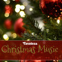 Timeless Christmas Music