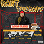 Rant Therapy (Explicit)