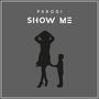 Show Me (Explicit)