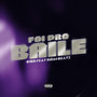 Foi pro Baile (Explicit)