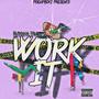 Work It (feat. Zoe Osama ) [Explicit]