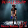 Forever Reckless 2x (Explicit)