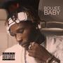 BOUJEE BABY (Explicit)