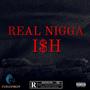 Real Nigga Ish (Explicit)