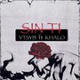 Sin Ti (Explicit)