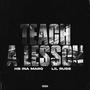 Teach a Lesson (feat. Lil Russ) [Explicit]