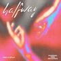 halfway (feat. $PLIX) [Explicit]