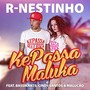 Kepassa Maluka (feat. Bassman75, Cindy Santos & Malucao)