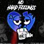 No Hard Feelings (Explicit)