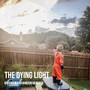 The Dying Light