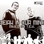 Beiak In Our Mind (Mixed by T.E.K)