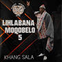 Lihlabana Moqobelo Five