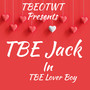 TBE Lover Boy (Explicit)