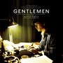 Gentlemen (Original Motion Picture Soundtrack)