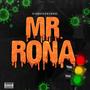 Mr. Rona (feat. Rell Bang) [Explicit]