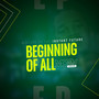 Beginning of All (Ep)