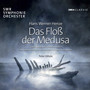 HENZE, H.W.: Floss der Medusa (Das) [Nylund, Schöne, P. Stein, South West German Radio Vocal Ensemble and Symphony, Eötvös]