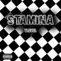 Stamina (Explicit)