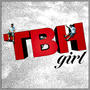 TBH Girl (feat. Lurang) [Explicit]