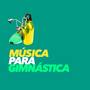 Música para Gimnástica