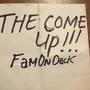 FamOnDeck-The Come Up