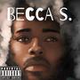 Becca S. (Explicit)