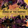 Songs of the Doomed: Some Jaded, Atavistic Freakout