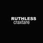 Ruthless (Explicit)