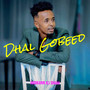 Dhal Gobeed (Explicit)