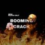 Booming Crack (Explicit)