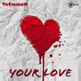 Your Love