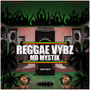 REGGAE VYBZ