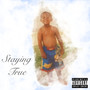 Staying True (Explicit)