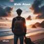 Walk Alone