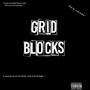 Grid Blocks (feat. A.B.L.E & Chosxxn) [Explicit]