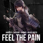 Feel the Pain (Explicit)