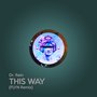 This Way (Flyn Remix)