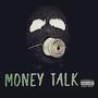 money talk (feat. strugglechildd) [Explicit]