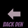 Back Den (Explicit)