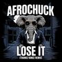 Lose It (Thanks Vance Remix) [Explicit]