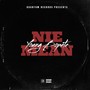 Nie Mean (Explicit)