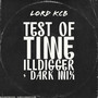 Test of Time (ILLDIGGER Dark Remix) [Explicit]