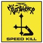 Speed Kill (Explicit)