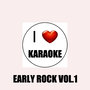 I Love Karaoke (Early Rock Vol.1)
