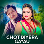 Chot Diyer Gayau