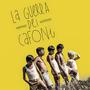 La Guerra Dei Cafoni (Original Motion Picture Soundtrack)