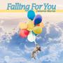 Falling For You (Single)