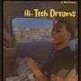 Hi -Tech Dreams (Explicit)