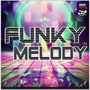 Funky Melody 2024
