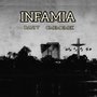 Infamia (Explicit)